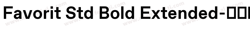Favorit Std Bold Extended字体转换